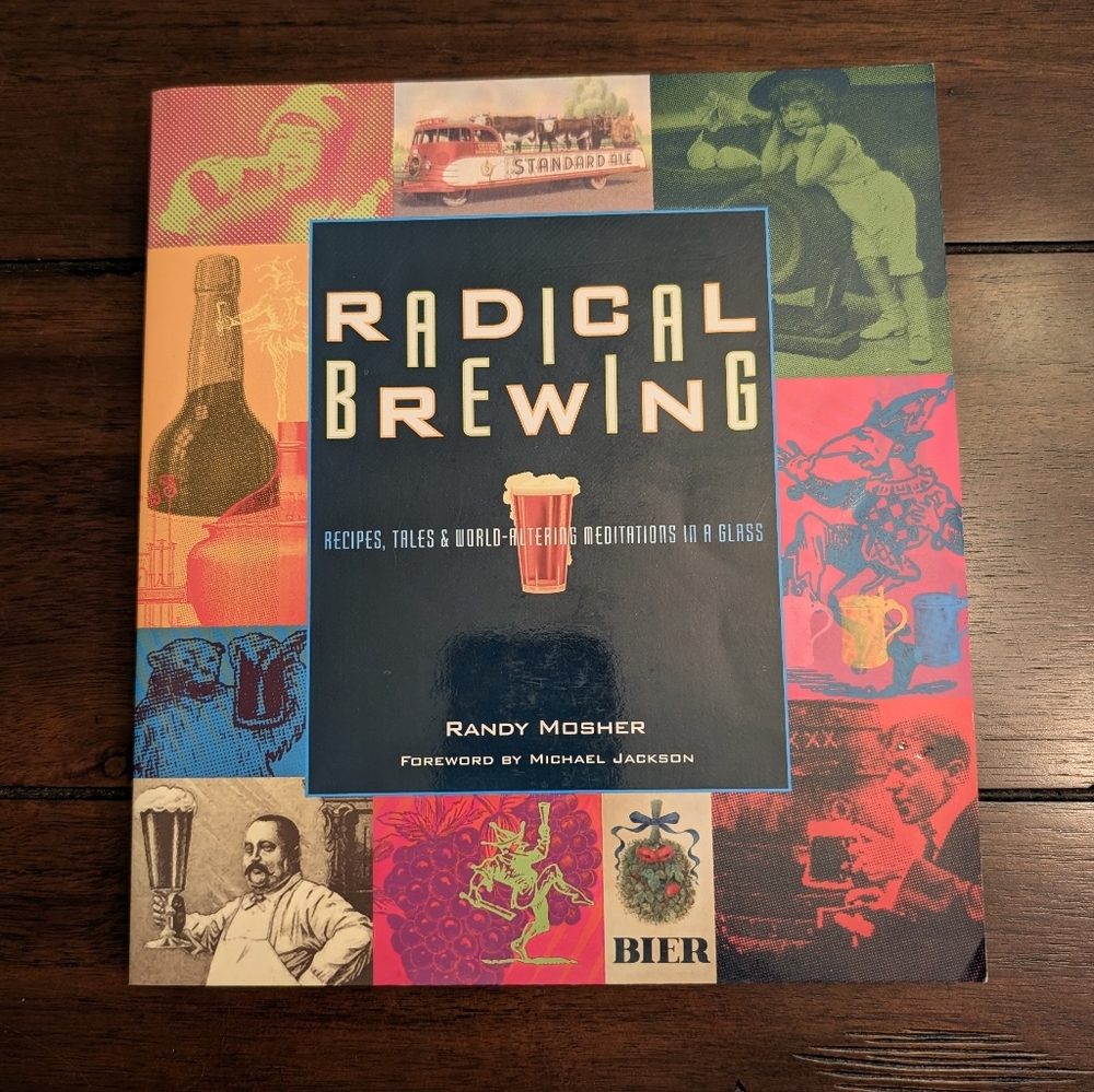 New Book 'Radical Brewing' By Randy Mosher